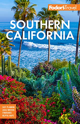 Fodors Southern California With Los Angeles San Diego The Central Coast The Best Road Trips Fullcolor Travel Guide 17th Edition Fodors Travel Guides