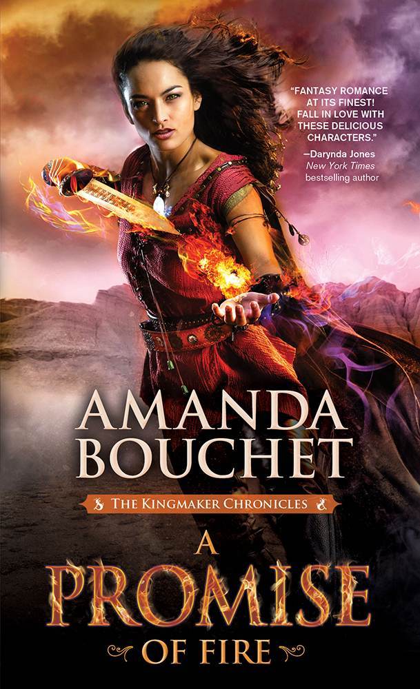 A Promise Of Fire Kingmaker Chronicles 1 Amanda Bouchet