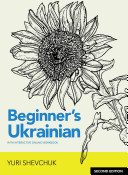 Beginners Ukrainian With Interactive Online Workbook Second Edition Second Shevchuk