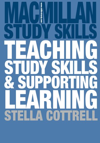 Teaching Study Skills And Supporting Learning Stella Cottrell
