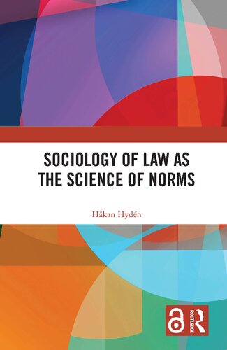 Sociology Of Law As The Science Of Norms 1st Edition Hkan Hydn