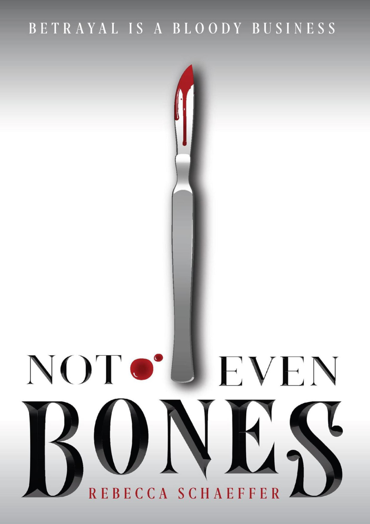 Not Even Bones Rebecca Schaeffer