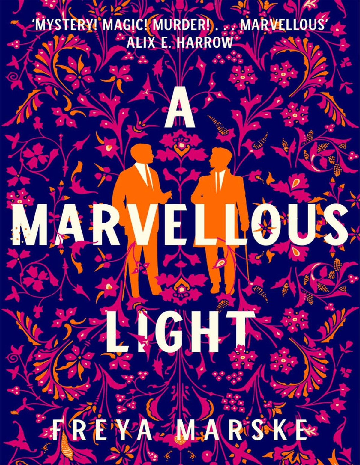 A Marvellous Light The Last Binding 1 Freya Marske