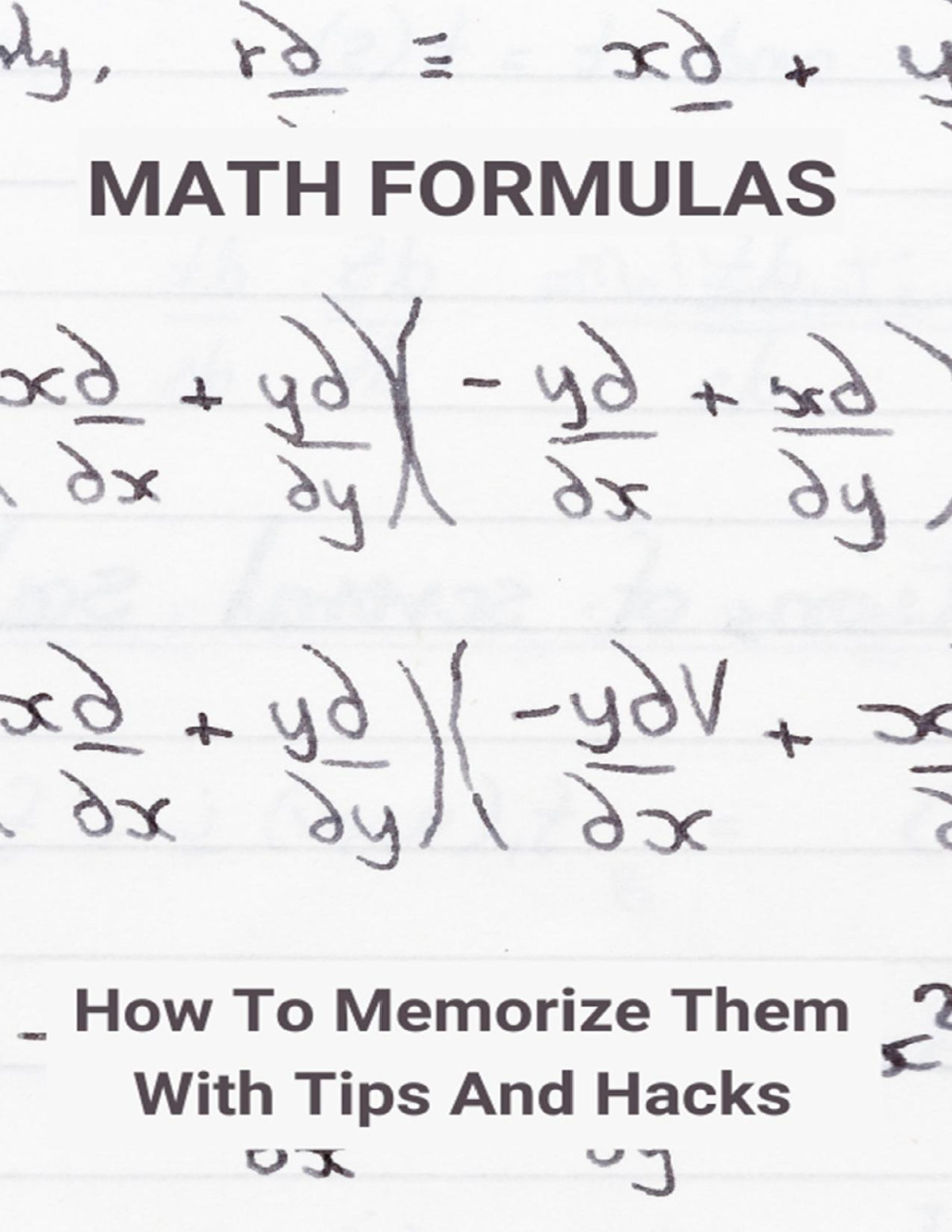 Math Formulas How To Memorize Them With Tips And Hacks Tips For Maths Exam Benallie