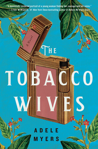 The Tobacco Wives Adele Myers