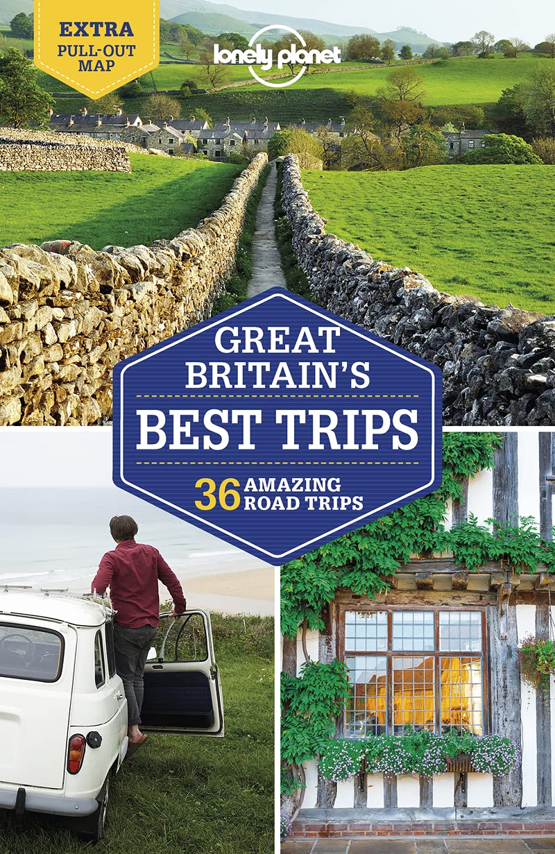 Lonely Planet Great Britains Best Trips 36 Amazing Road Trips 2nd Edition Lonely Planet