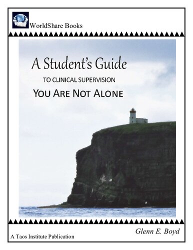 A Students Guide To Clinical Supervisation You Are Not Alone Glenn E Boyd