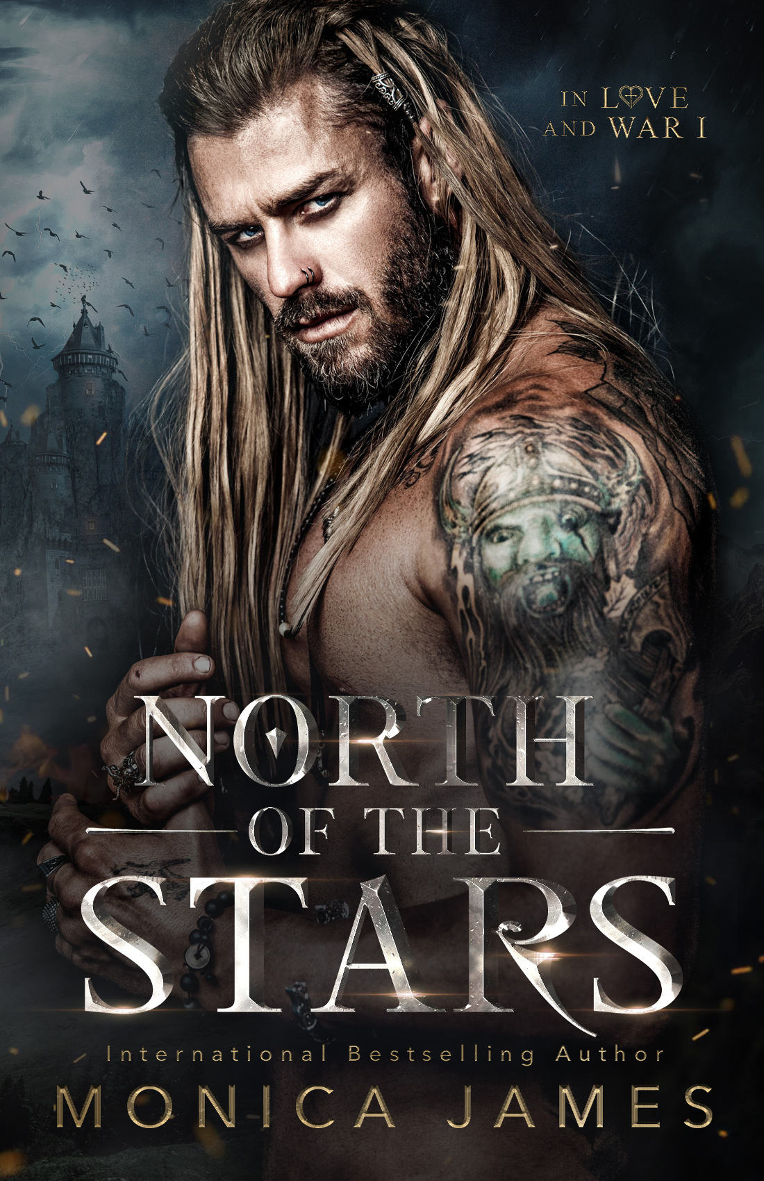 North Of The Stars In Love And War Monica James