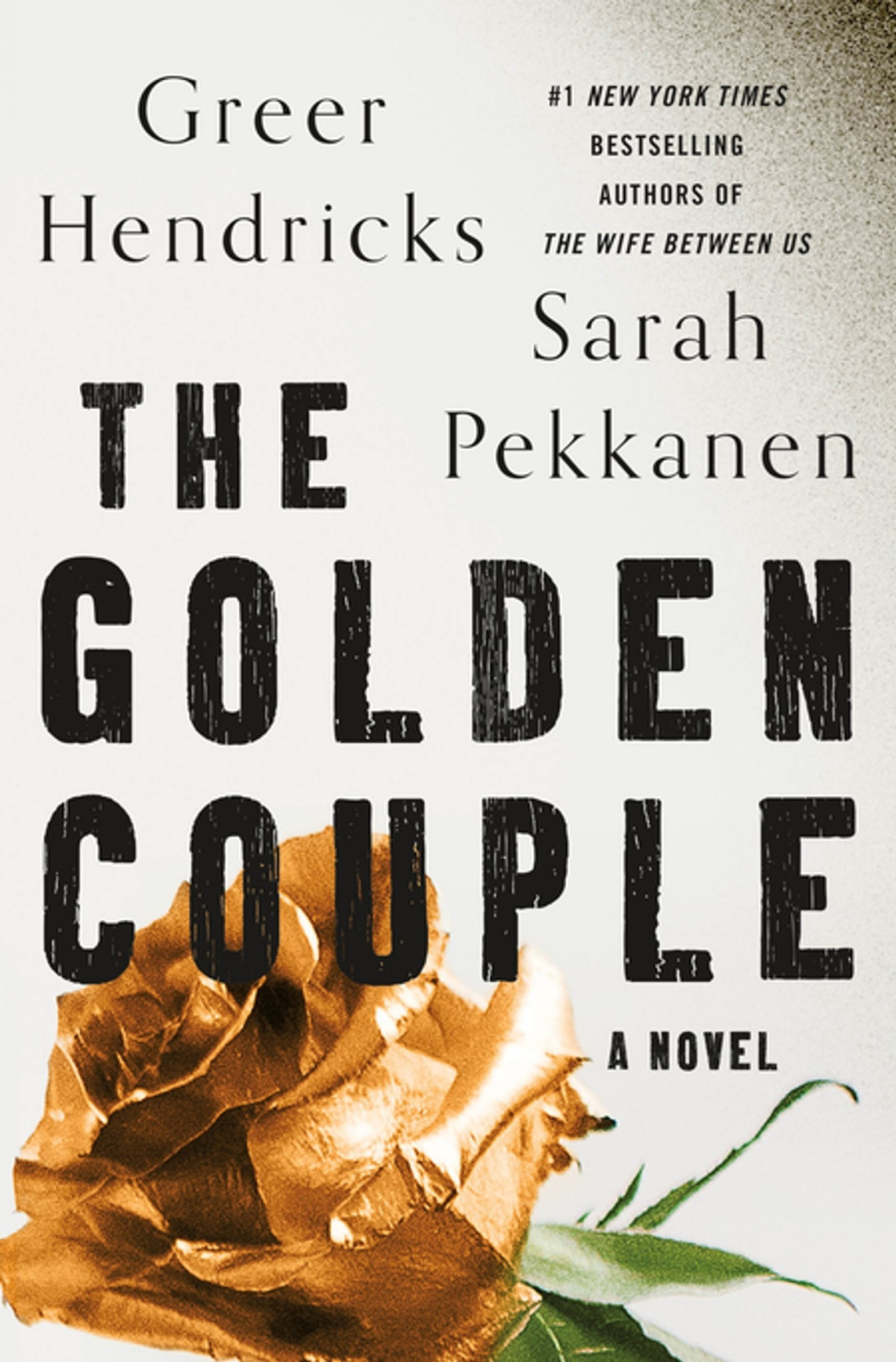 The Golden Couple Greer Hendricks Sarah Pekkanen