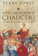 Who Murdered Chaucer A Medieval Mystery Reprint Terry Jones