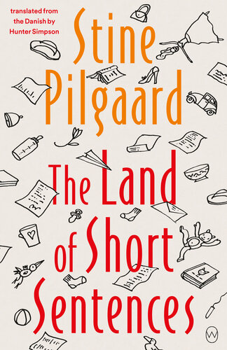 The Land Of Short Sentences Stine Pilgaard Hunter Simpson