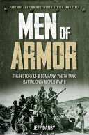 Men Of Armor The History Of B Company 756th Tank Battalion In World War Ii Part One Beginnings North Africa And Italy Jeff Danby
