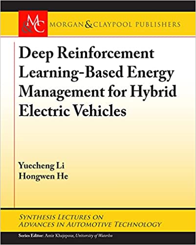 Deep Reinforcement Learningbased Energy Management For Hybrid Electric Vehicles Li Yeuching