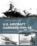 Us Aircraft Carriers 193945 Casemate Illustrated Special 1st Edition Bauernfeind