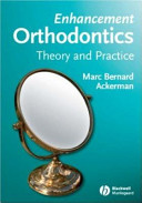 Enhancement Orthodontics Theory And Practice 1st Edition Ackerman