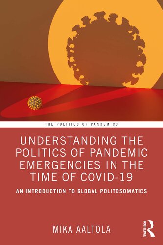 Understanding The Politics Of Pandemic Emergencies In The Time Of Covid19 Mika Aaltola