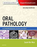 Oral Pathology A Comprehensive Atlas And Text 2nd Edition Woo Dmd Mmsc