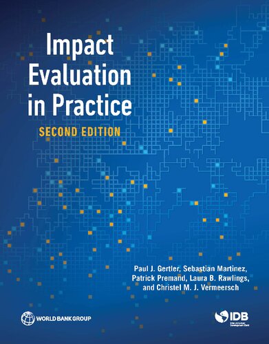 Impact Evaluation In Practice Second Edition 2nd Edition Paul J Gertler