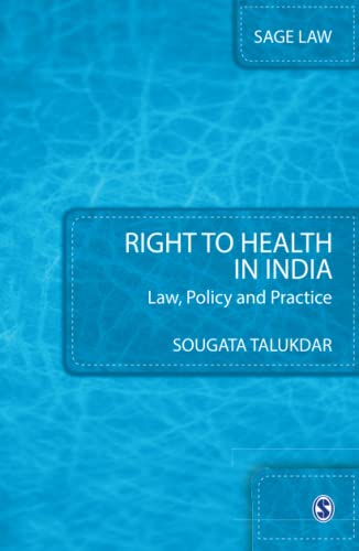 Right To Health In India Law Policy And Practice 1st Edition Sougata Talukdar