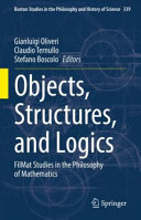 Objects Structures And Logics Filmat Studies In The Philosophy Of Mathematics Gianluigi Oliveri