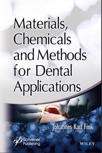 Materials Chemicals And Methods For Dental Applications Johannes Karl Fink