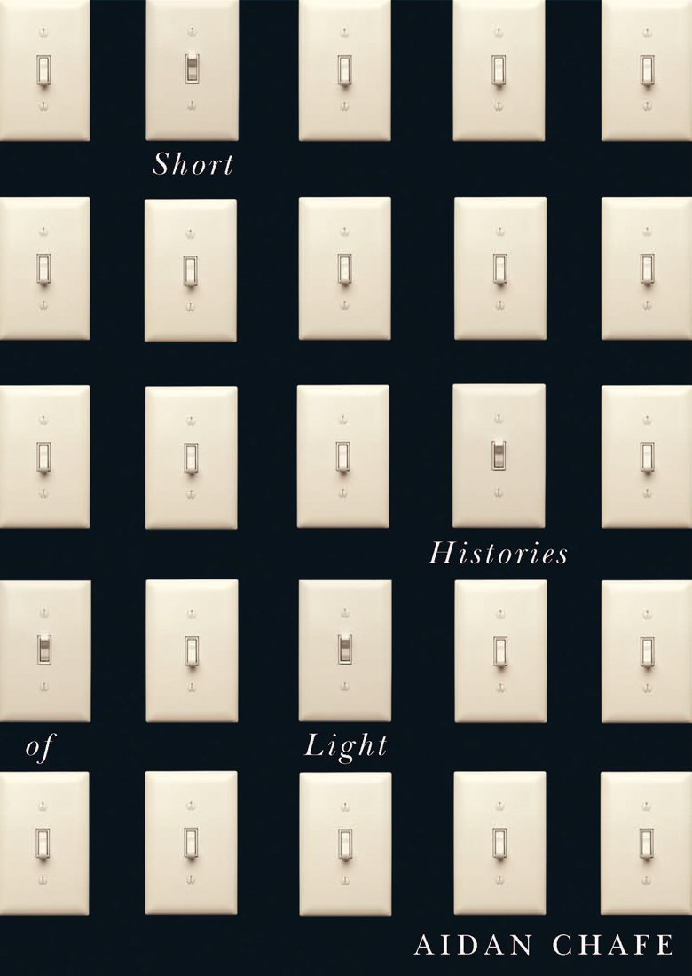 Short Histories Of Light Volume 42 1st Edition Aidan Chafe