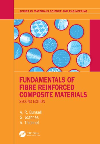Fundamentals Of Fibre Reinforced Composite Materials 2nd Edition 2nd Edition A R Bunsell