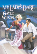 My Ladys Dare Gayle Wilson