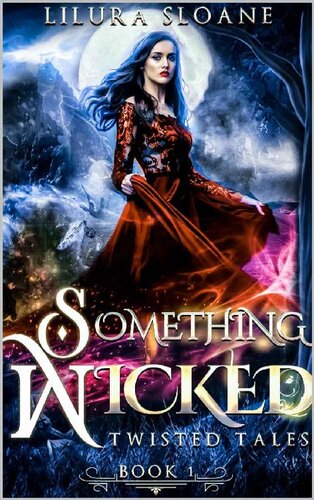 Something Wicked Lilura Sloane