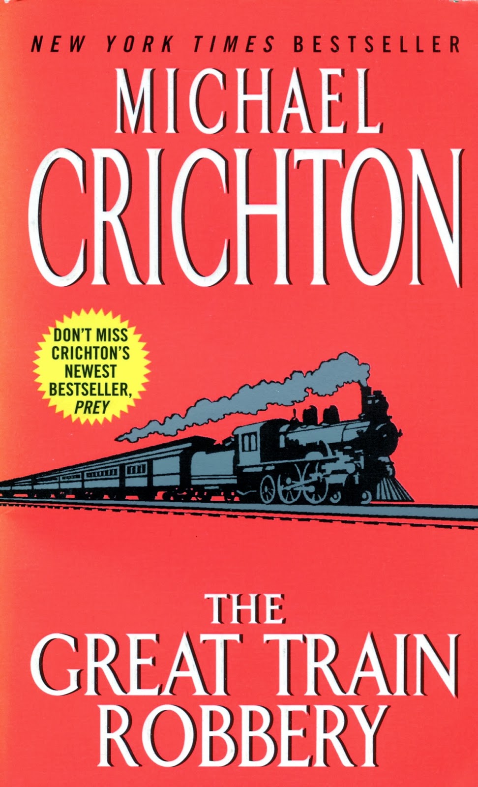 The Great Train Robbery Michael Crichton