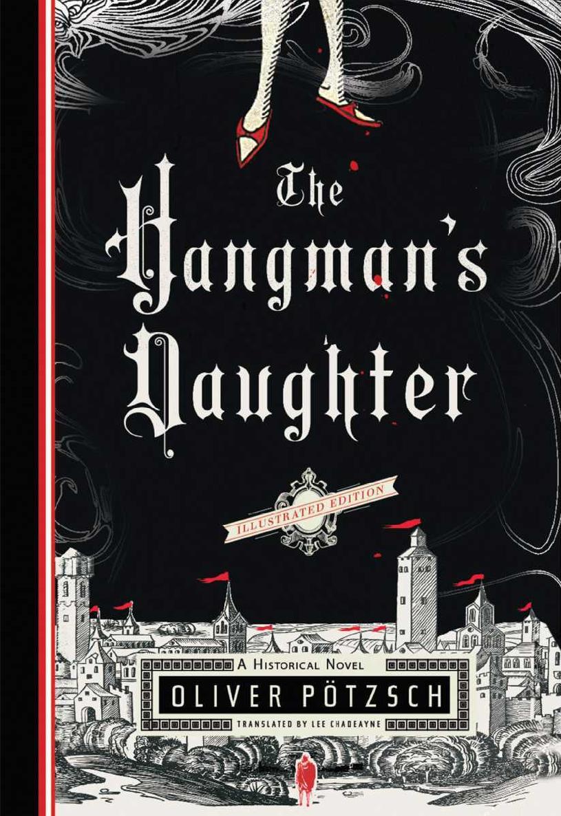 The Hangmans Daughter A Hangmans Daughter Tale Book 1 Oliver Ptzsch