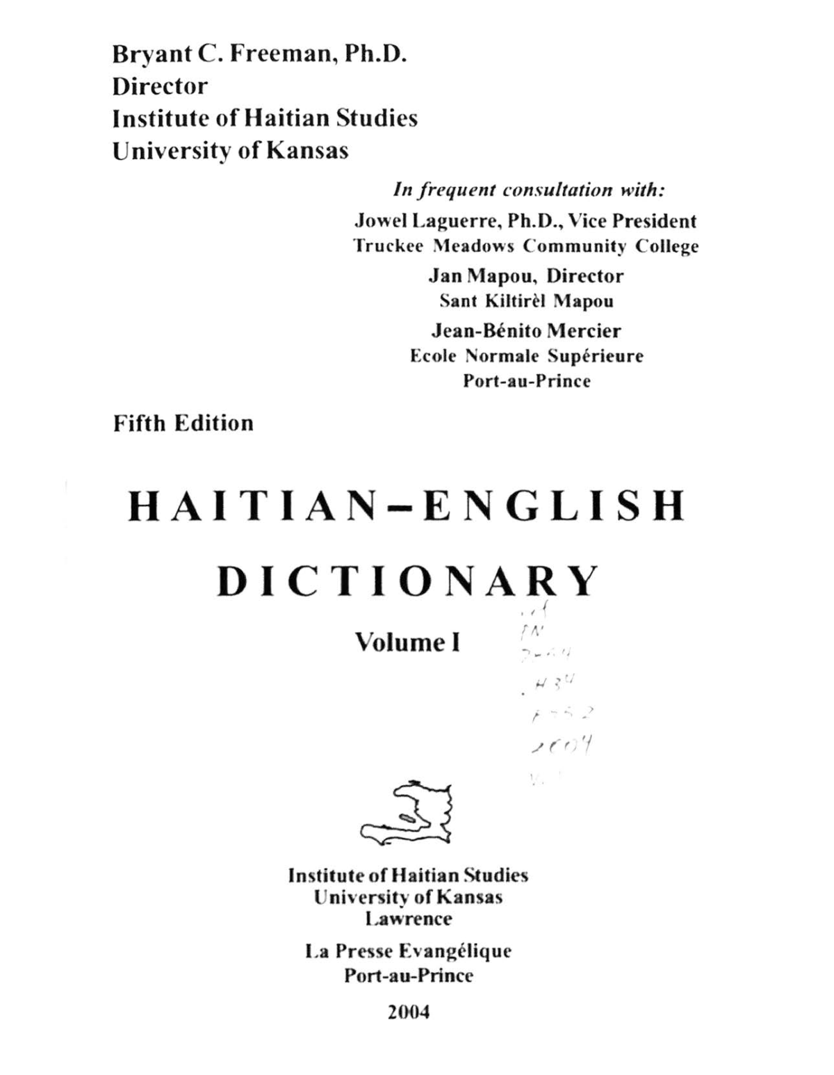 Haitian English Dictionary Volume I 5th Edition Bryant C Freeman Jowel Laguerre Jan Mapou Jeanbnito Mercier
