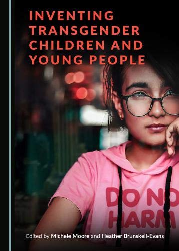 Inventing Transgender Children And Young People 1st Edition Heather Brunskellevans
