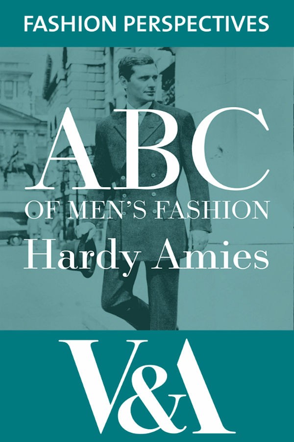 Abc Of Mens Fashion Hardy Amies