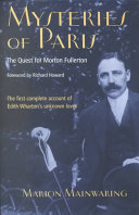 Mysteries Of Paris The Quest For Morton Fullerton 1st Howard