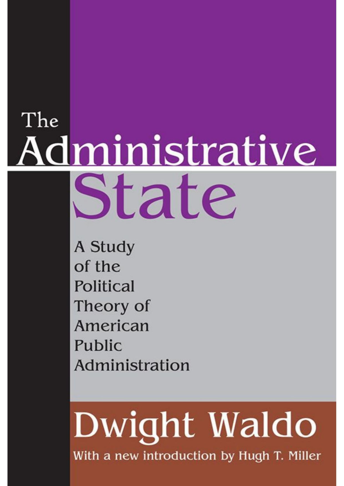 The Administrative State 1st Edition Dwight Waldo