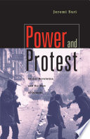 Power And Protest Global Revolution And The Rise Of Detente 1st Edition Jeremi Suri