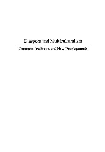 Diaspora And Multiculturalism Common Traditions And New Developments Monika Fludernik Ed