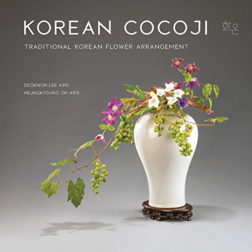 Korean Cocoji Traditional Korean Flower Arrangement Deokwon Lee Heungkyoung Oh