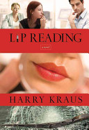Lip Reading A Novel Kraus Harry