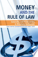 Money And The Rule Of Law Generality And Predictability In Monetary Institutions Peter J Boettke