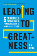 Leading To Greatness Jim Reid