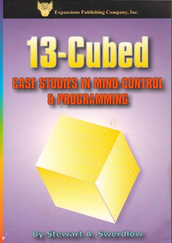 13cubed Case Studies In Mindcontrol Programming Stewart A Swerdlow