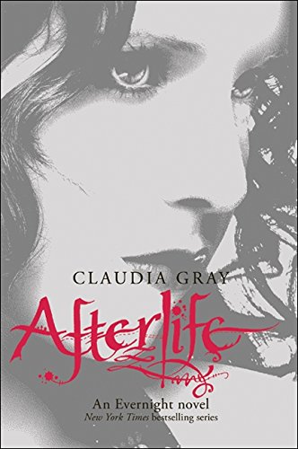 Afterlife Evernight Book 4 Claudia Gray