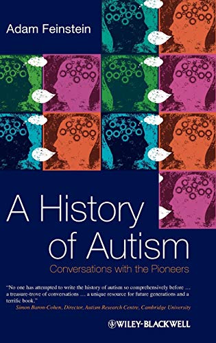 A History Of Autism Adam Feinstein