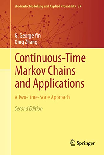 Continuoustime Markov Chains And Applications G George Yin