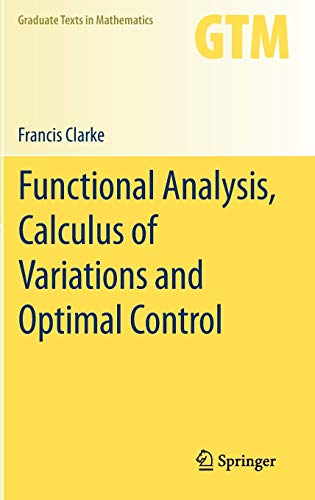 Functional Analysis Calculus Of Variations And Optimal Control Francis Clarke