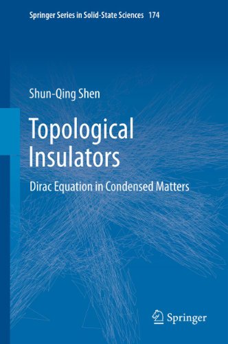 Topological Insulators Dirac Equation In Condensed Matters 1st Edition Shunqing Shen