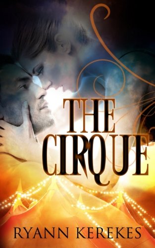 The Cirque Kerekes Ryann