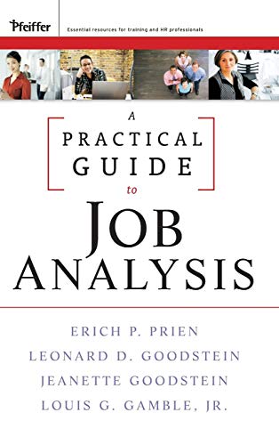 A Practical Guide To Job Analysis Eric P Prien Leonard D Goodstein